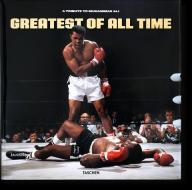 Greatest Of All Time. A Tribute To Muhammad Ali di Benedikt Taschen, Taschen edito da Taschen Gmbh