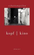 Kopf Kino edito da Books on Demand