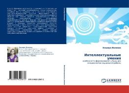 Intellektual'nye umeniq di Jel'wira Valeewa edito da LAP LAMBERT Academic Publishing