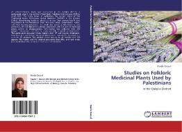 Studies on Folkloric Medicinal Plants Used by Palestinians di Raeda Daoud edito da LAP Lambert Acad. Publ.