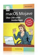 macOS Mojave - Über 250 coole Insidertipps di Anton Ochsenkühn edito da amac-buch Verlag