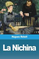 La Nichina di Hugues Rebell edito da Prodinnova