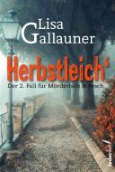 Herbstleich di Lisa Gallauner edito da Federfrei Verlag