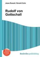 Rudolf Von Gottschall edito da Book On Demand Ltd.