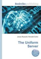 The Uniform Server edito da Book On Demand Ltd.