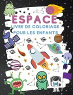 Espace Livre De Coloriage Pour Les Enfants di Doru Baltatu edito da Baltatu