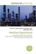 Machine Asynchrone di #Miller,  Frederic P.