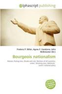 Bourgeois Nationalism edito da Alphascript Publishing