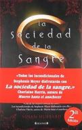 La Sociedad de la Sangre = The Society of Blood di Susan Hubbard edito da Ediciones B