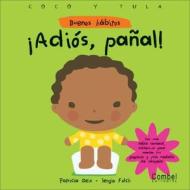 Adios, Panal! [With Stickers] di Patricia Geis, Sergio Folch edito da Combel Ediciones Editorial Esin, S.A.