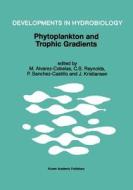 Phytoplankton and Trophic Gradients edito da Springer Netherlands