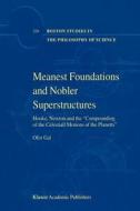 Meanest Foundations and Nobler Superstructures di Ofer Gal edito da Springer Netherlands