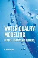 Water Quality Modeling di R. Manivanan edito da NIPA