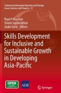Skills Development for Inclusive and Sustainable Growth in Developing Asia-Pacific edito da Springer Netherlands