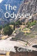 The Odyssey di Gillies Ross Gillies edito da Independently Published