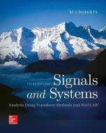 Signals and Systems: Analysis Using Transform Methods & MATLAB di M. J. Roberts edito da McGraw-Hill Education - Europe