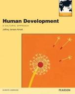 Human Development di Jeffrey Jensen Arnett edito da Pearson Education (us)