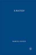 X-Rated! di Marcel Danesi edito da Palgrave Macmillan