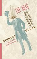 The Nose And Other Stories di Nikolai Gogol edito da Columbia University Press