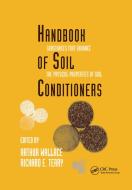 Handbook of Soil Conditioners di Wallace edito da Taylor & Francis Ltd