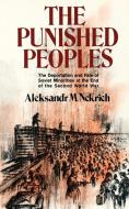 Punished Peoples di Aleksandr M. Nekrich edito da W. W. Norton & Company