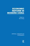 Economic Reform in Modern China di Wei Zhang edito da Routledge