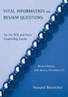 Vital Information And Review Questions For The Nce And State Counseling Exams di Howard Rosenthal edito da Taylor & Francis Ltd