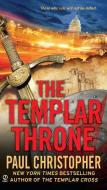 The Templar Throne di Paul Christopher edito da PUT