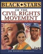 Black Stars of Civil Rights di Haskins edito da John Wiley & Sons