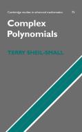Complex Polynomials di T. Sheil-Small edito da Cambridge University Press