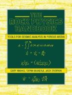 The Rock Physics Handbook di Gary Mavko, Tapan Mukerji, Jack Dvorkin edito da Cambridge University Press