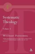 Systematic Theology di Wolfhart Pannenberg edito da Bloomsbury Publishing PLC