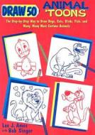 Draw Fifty Animal 'Toons di Lee J. Ames edito da Turtleback Books