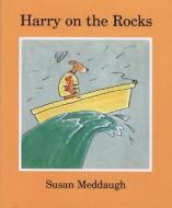 Harry on the Rocks di Susan Meddaugh edito da Houghton Mifflin Harcourt (HMH)