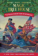 Magic Tree House 22 Revolutionary War On Wednesday di Mary Pope Osborne edito da Random House USA Inc