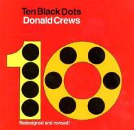 Ten Black Dots di Donald Crews edito da Greenwillow Books