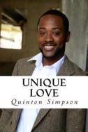 Unique Love di Quinton Simpson edito da Maximize Publishing Inc.
