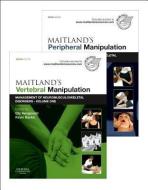 Maitland's Vertebral Manipulation, Volume 1, 8e and Maitland's Peripheral Manipulation, Volume 2 di Elly Hengeveld, Kevin Banks edito da Elsevier LTD, Oxford