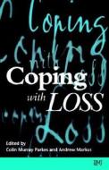 Coping With Loss edito da Bmj Publishing Group