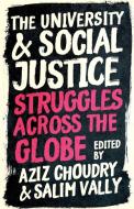 The University And Social Justice edito da Pluto Press