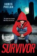 Survivor (alone #2) di James Phelan edito da Kensington Publishing