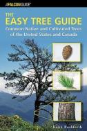 The Easy Tree Guide di Keith Rushforth edito da Rowman & Littlefield