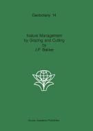 Nature Management by Grazing and Cutting di Jan Pouwel Bakker edito da Springer Netherlands