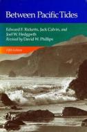Between Pacific Tides: Fifth Edition di Edward F. Ricketts, Jack Calvin edito da STANFORD UNIV PR