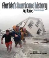 Florida's Hurricane History di Jay Barnes edito da University of North Carolina Press