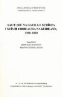Saothru Na Gaeilge Scriofa I Suimh Uirbeacha Na Heireann, 1700-1850 di Mathuna Liam Mac edito da FOUR COURTS PR