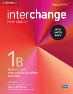 Interchange Level 1b Full Contact with Digital Pack [With eBook] di Jack C. Richards edito da CAMBRIDGE