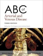 ABC of Arterial and Venous Disease di Tim England edito da Wiley-Blackwell