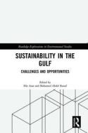 Sustainability in the Gulf di Elie Azar edito da Taylor & Francis Ltd