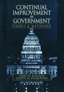 Continual Improvement in Government Tools and Methods di Jerry W. Koehler edito da Taylor & Francis Ltd